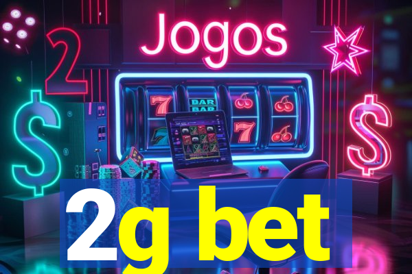 2g bet